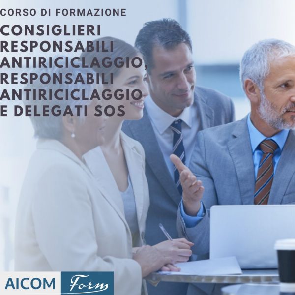 CONSIGLIERI RESPONSABILI ANTIRICICLAGGIO, RESPONSABILI ANTIRICICLAGGIO E DELEGATI SOS